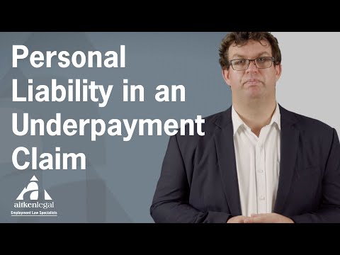 Who can be personally liable in an underpayment claim?