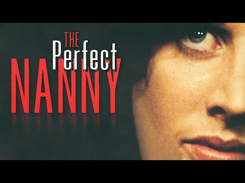 The Perfect Nanny'