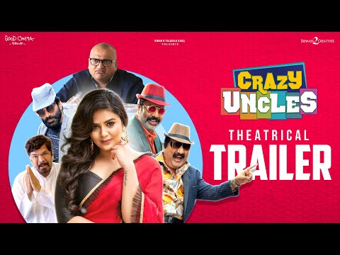 Crazy Uncles official trailer- Sreemukhi, Raja Ravindra, Singer Mano