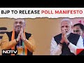 BJP Manifesto | BJP To Release Poll Manifesto Tomorrow, PM Narendra Modi To Be Present