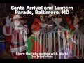 Santa Arrival and Holiday Lantern Parade - Inner Harbor, Baltimore, MD, US - Pictures