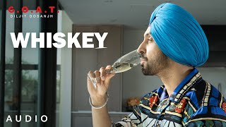 Whiskey – Diljit Dosanjh
