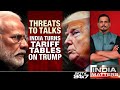 India Turns Tariff Tables On Trump