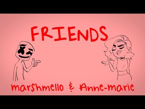 Upload mp3 to YouTube and audio cutter for Marshmello & Anne-Marie - FRIENDS (Lyric Video) *OFFICIAL FRIENDZONE ANTHEM* download from Youtube