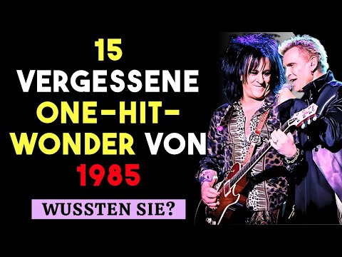 15 vergessene One-Hit-Wonder von 1985 – Erinnerst du dich noch?