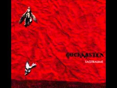 Guckkasten (국카스텐) - Tagträume