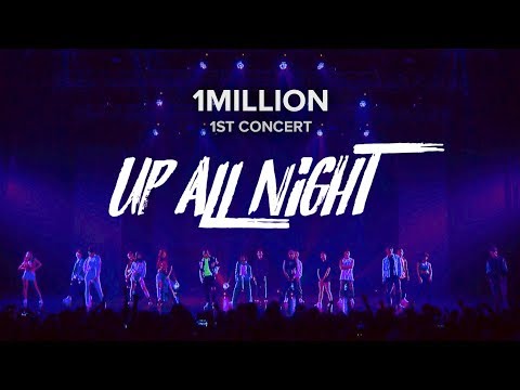 1MILLION 1st Concert / UP ALL NIGHT