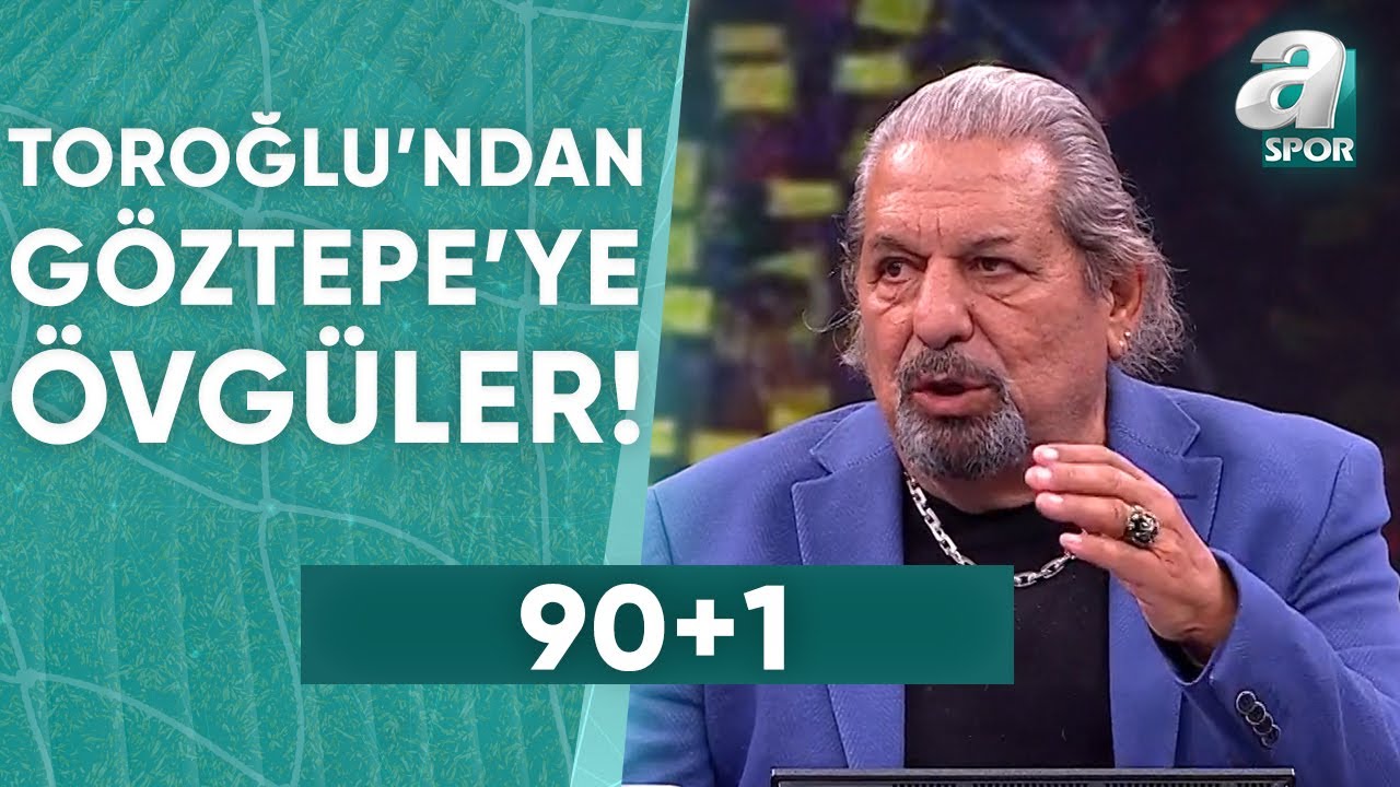 Erman Toroğlu: "Süper Lig Göztepe'ye Yakışıyor!" / A Spor / 90+1 / 28.04.2024