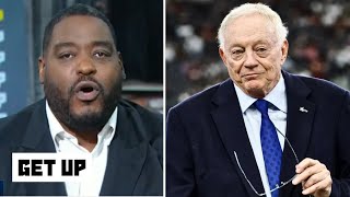 GET UP| Cowboys 'selectively aggressive' approach on free agency is not a thing - Damien Woody mocks