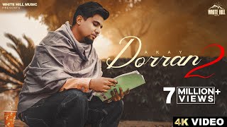 Dorran 2 ~ Akay ft Kanchan Sangha Video HD