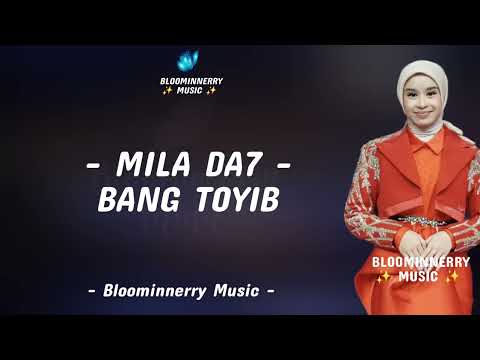 Mila (Bogor) - Bang Toyib Lirik || Mila Da7 - Bang Toyib Lirik Lagu