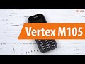 Распаковка Vertex M105 / Unboxing Vertex M105