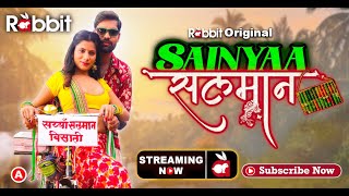 Saiyaa Salman (2023) Rabbit App Hindi Web Series Trailer