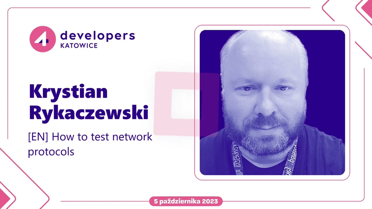 Krystian Rykaczewski - How to test network protocols