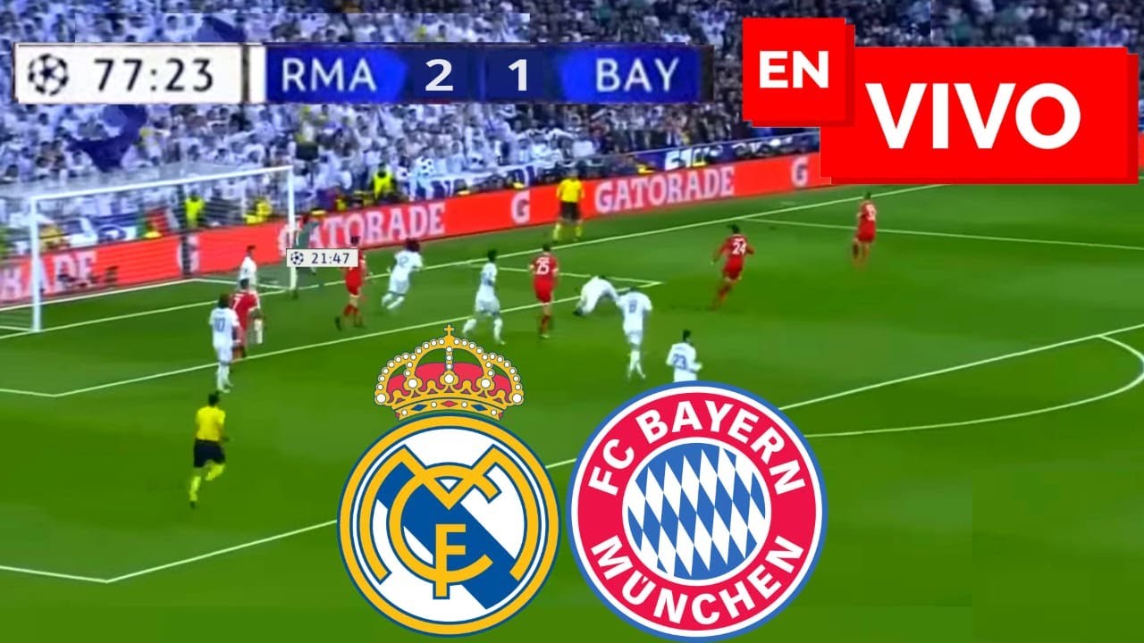 🔴 Real Madrid vs Bayern Munich EN VIVO / Champions League Semifinal