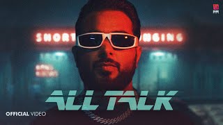 All Talk ~ Khan Bhaini | Punjabi Song