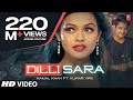 Dilli Sara Kamal Khan, Kuwar Virk (Video Song) Latest Punjabi Songs 2017  T-Series