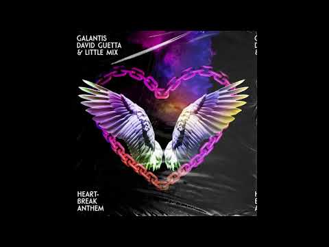 Galantis, David Guetta & Little Mix - Heartbreak Anthem (Extended Mix)