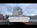 Fire breaks out at Copenhagens stock exchange | REUTERS  - 00:47 min - News - Video