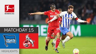 Hertha Berlin — 1. FC Köln 2-0 | Highlights | Matchday 15 – Bundesliga 2022/23