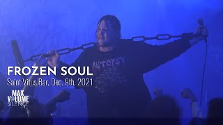 FROZEN SOUL live at Saint Vitus Bar, Dec. 9th, 2021 (FULL SET)