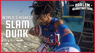World's Highest Slam Dunk | Harlem Globetrotters