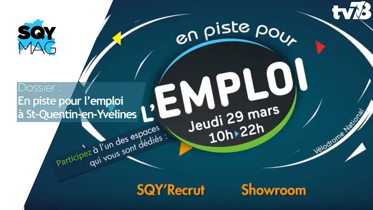 SQY Mag – Dossier : En piste pour l’emploi à Saint-Quentin-en-Yvelines
