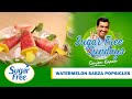 Watermelon Sabza Popsicles | Sugar Free Sundays | Sanjeev Kapoor Khazana