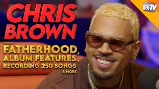 Chris Brown on Fatherhood, Album Details, Lil Wayne, Ella Mai, and Recording 250 Songs | Interview