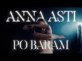 ANNA ASTI - По барам (Премьера клипа 2022)