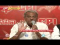 CPI Narayana slams Chandrababu and Jagan over Kolleru issue