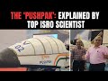 ISRO Pushpak Viman Launch Vehicle Test | The Pushpak: Explained By Top ISRO Scientist