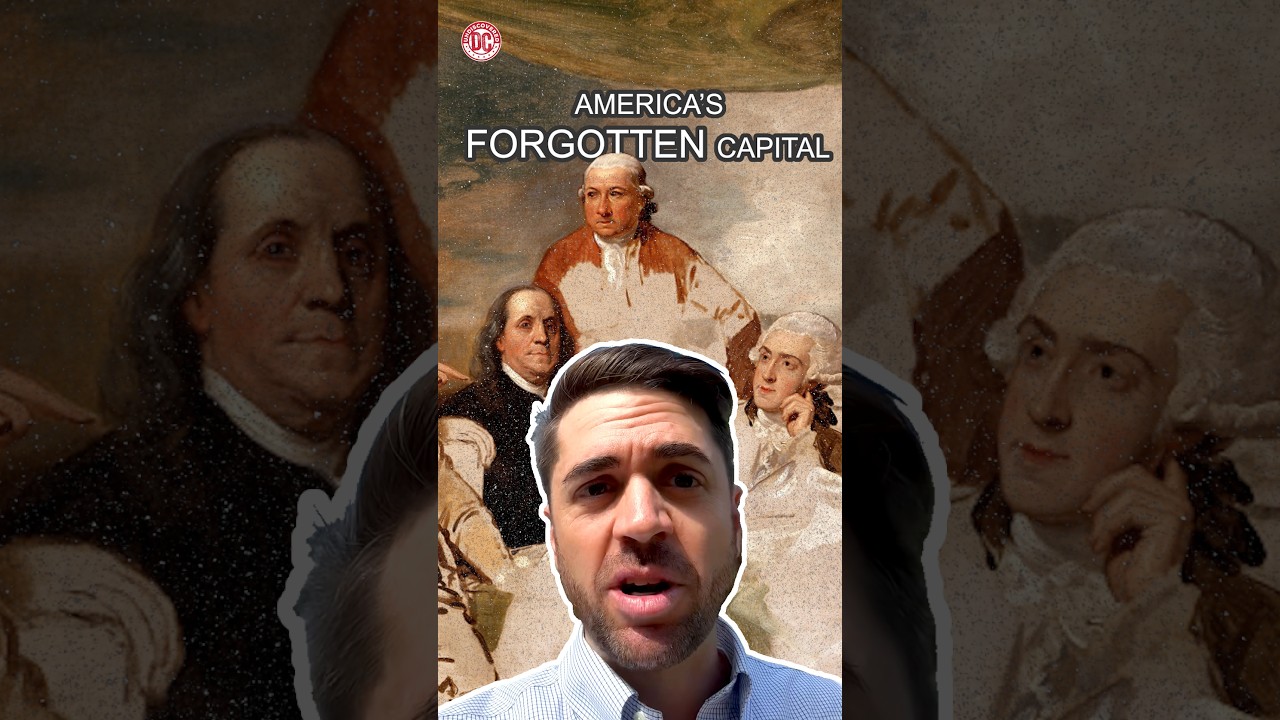 The Forgotten U.S. Capital Before Washington, D.C.