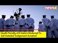 MEA: Death Penalty Of 8 Sailors | Legal Team, Family To Decide On Next Steps | NewsX