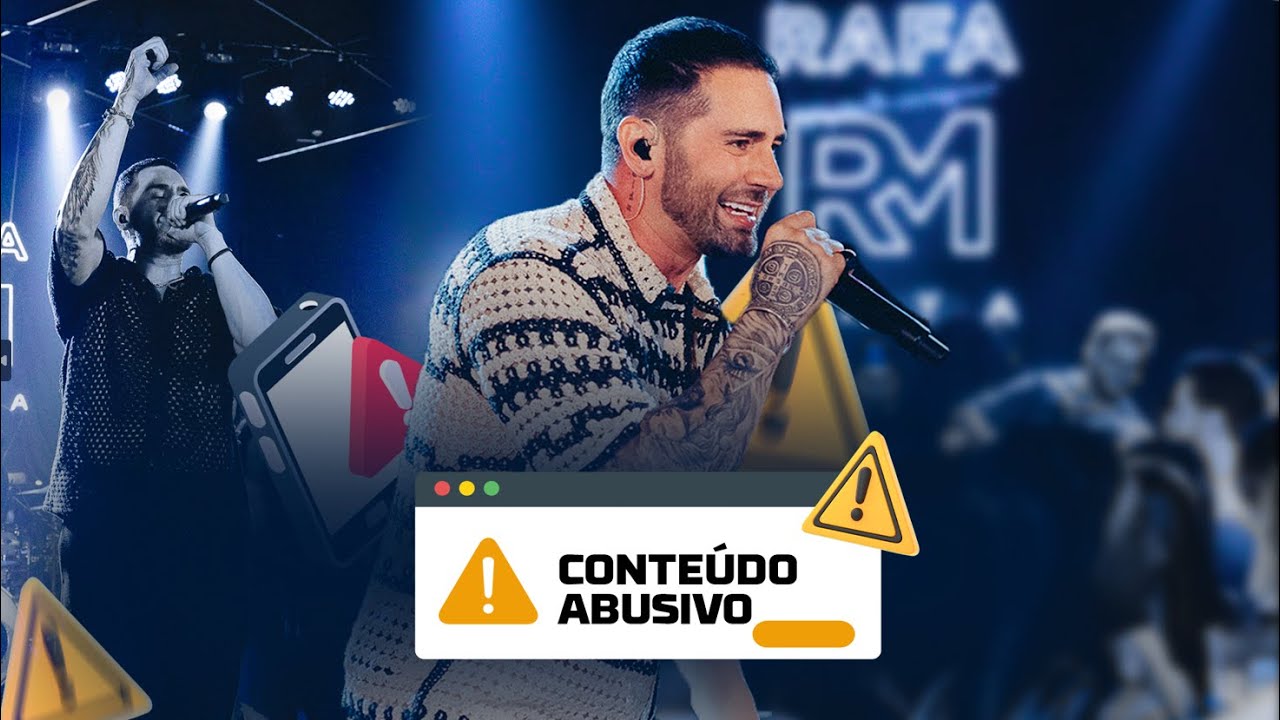 Rafa Maya – Conteúdo abusivo