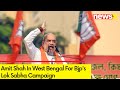 Amit Shah In West Bengal |  Bjps Lok Sabha Campaign | NewsX