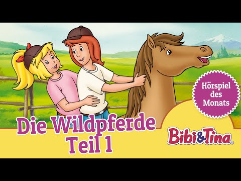 Bibi und Tina: Die Wildpferde - Teil 1 (Folge 13) | Hörspiel des Monats das ZWEITPLATZIERTE Mai