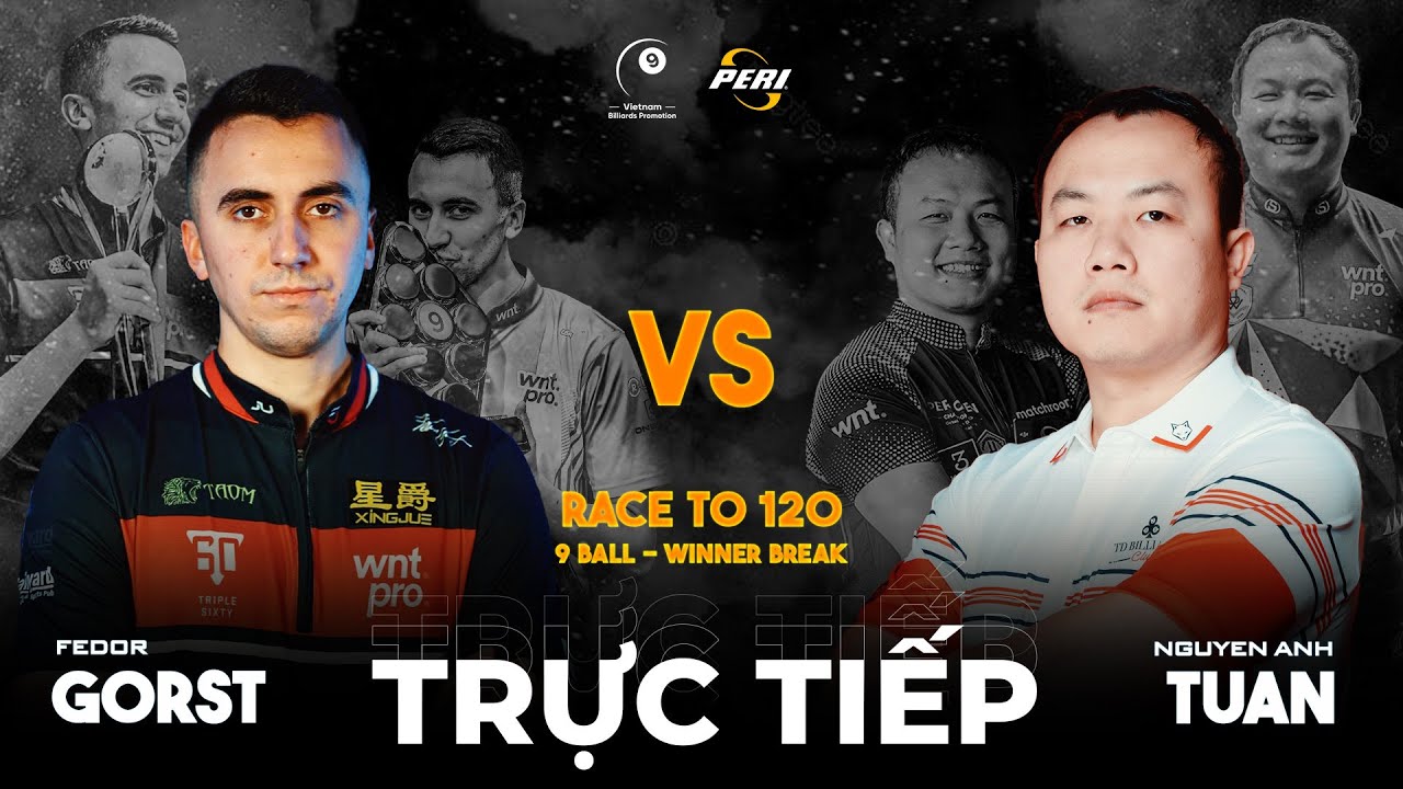 🛑 TRỰC TIẾP | NGUYỄN ANH TUẤN VS. FEDOR GORST | RACE TO 120 DAY 4 | BIG MATCH