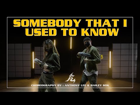 "Somebody That I Used To Know" Choreography by Anthony Lee & Bailey Sok