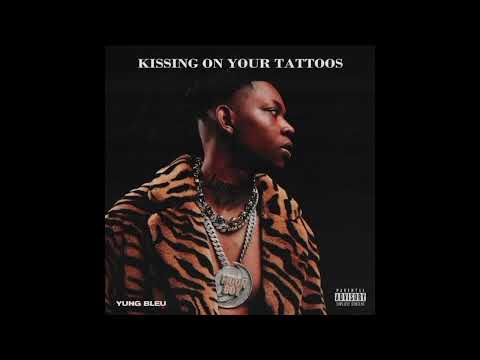 Yung Bleu - Kissing On Your Tattoos