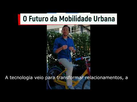 O Futuro da Mobilidade Urbana