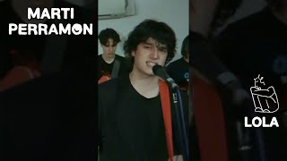 Marti Perramon - Lola (Live From The Camcorder}