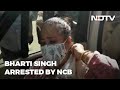 Comedian Bharti Singh arrested by NCB over possession of ganja