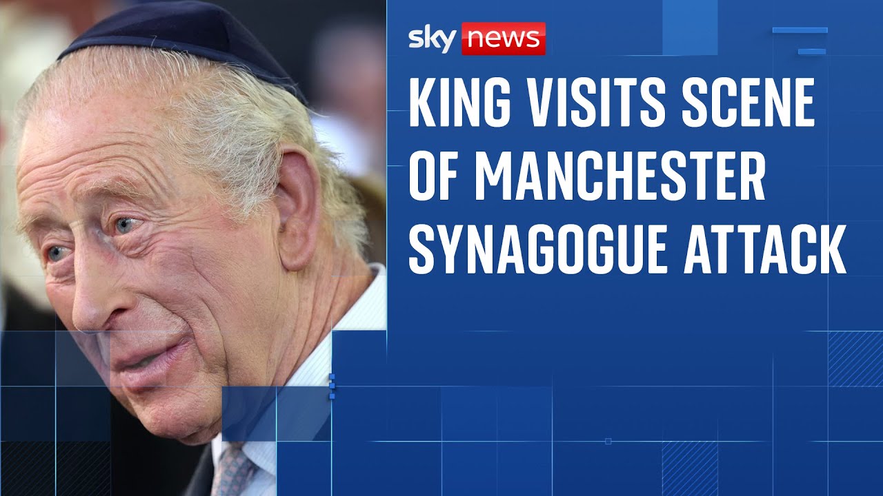 King Charles visits scene of Manchester synagogue terror attack