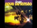    GRUPO NOVA DIMENSÃO PRESENÇA CD COMPLETO por paulo the 30.179 visualizações