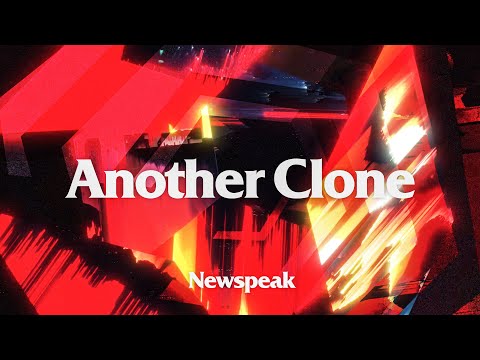 Newspeak - Another Clone (Official Lyric Video)