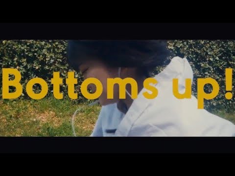 Blueglue - Bottoms up!【Music Video】