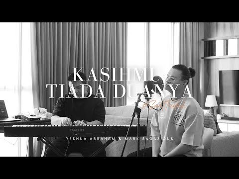 #SaatTeduh - KasihMu Tiada Dua nya (Yeshua Abraham)