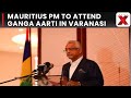 Mauritius PM Navinchandra Ramgoolam to Visit India, Meet PM Modi, Attend Ganga Aarti in Varanasi