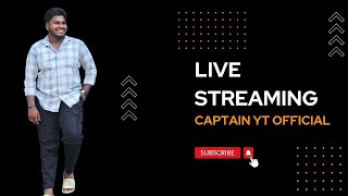 Captain YT OFFL live : 5 minutes of casual chat with me